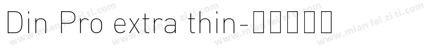 Din Pro extra thin字体转换